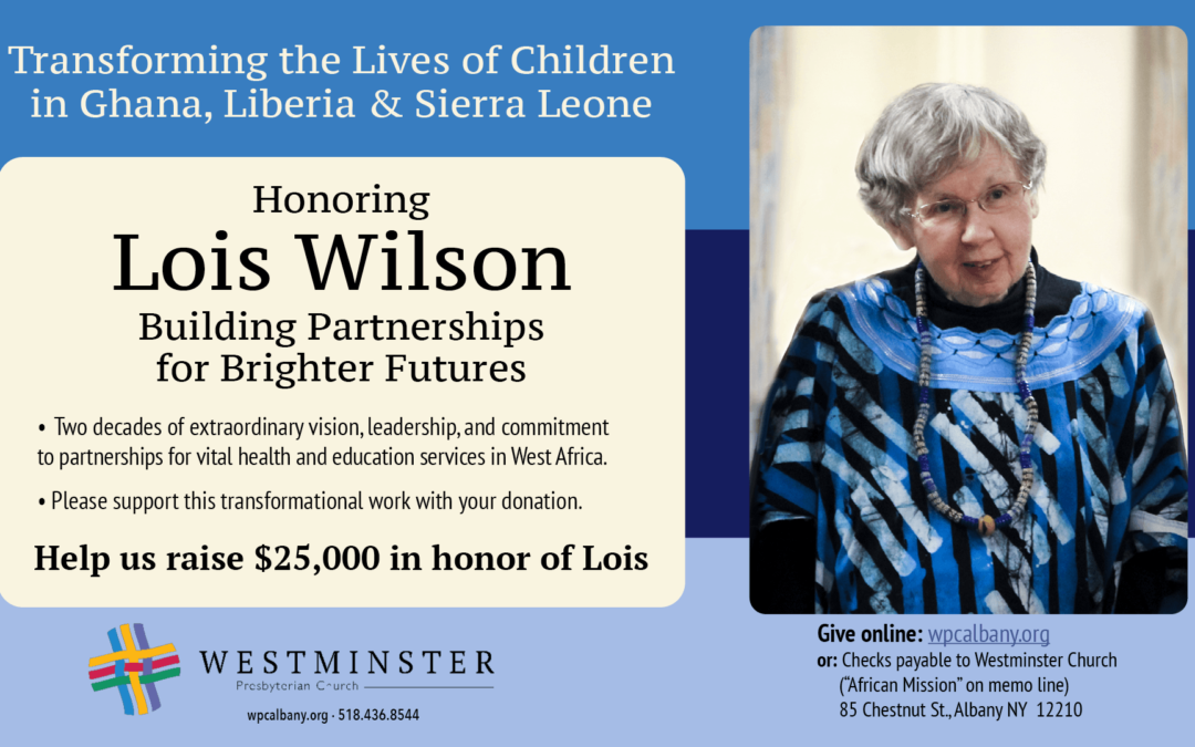 Honoring Lois Wilson: A Legacy of West African Mission Work