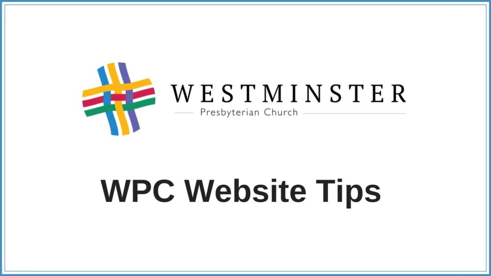 WPC Website Tips & Tricks