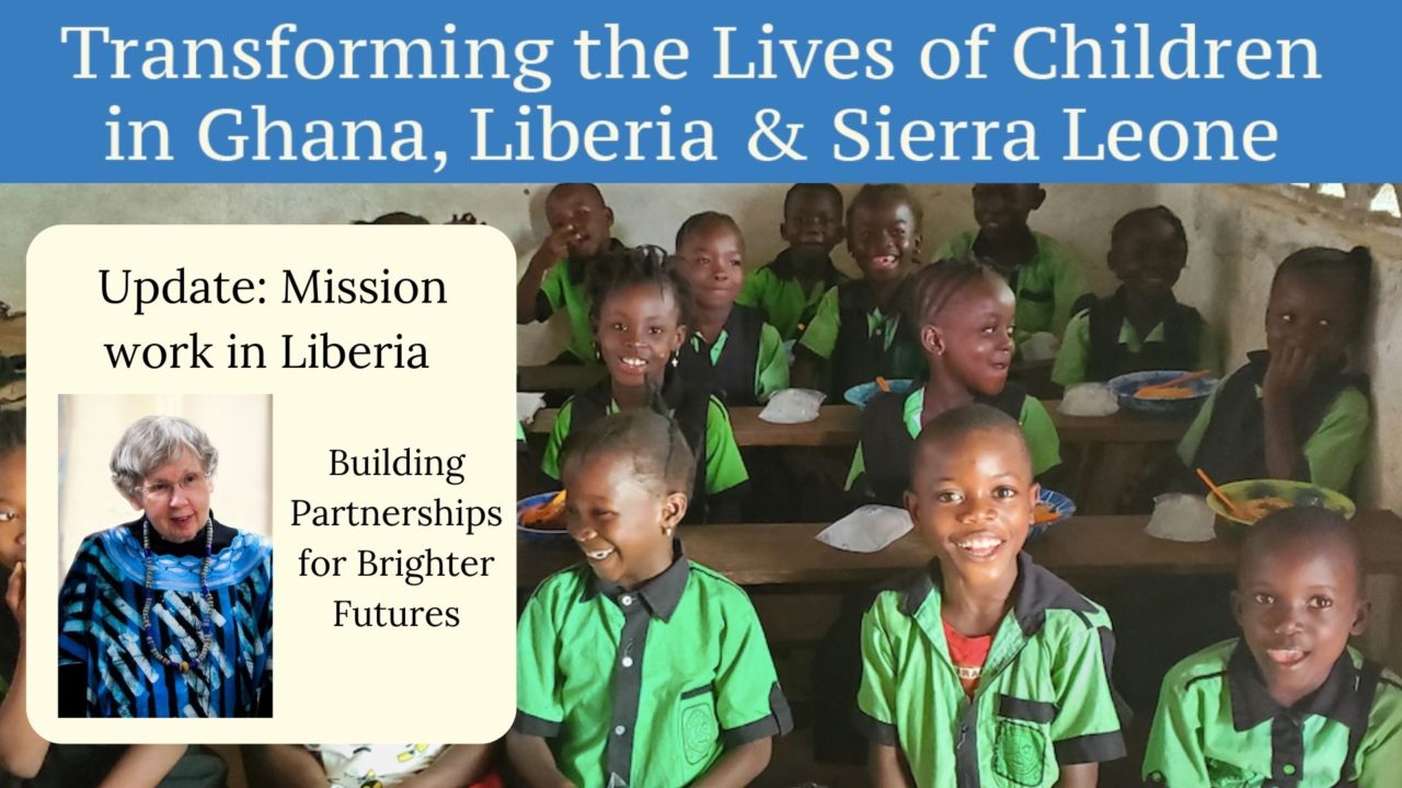 Update: Mission Work In Liberia - Westminster Presbyterian Church