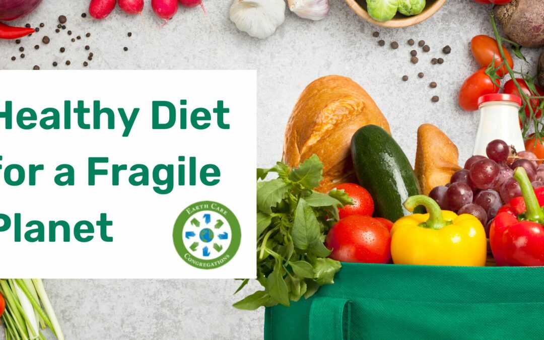 Healthy Diet for a Fragile Planet