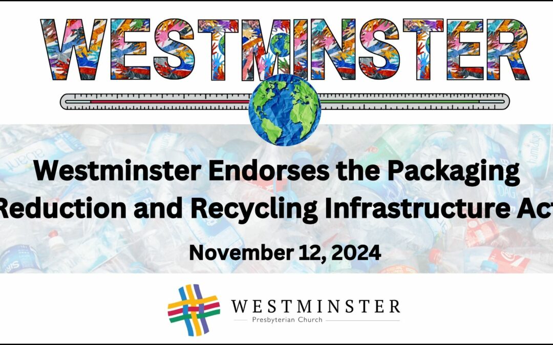 Westminster Endorses the Packaging Reduction and Recycling Infrastructure Act